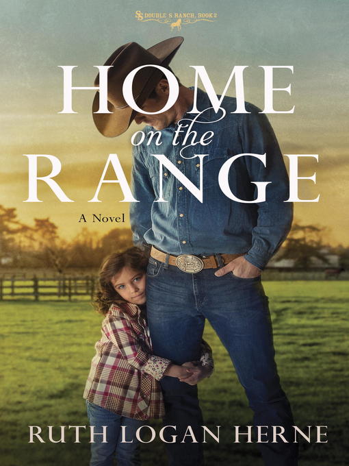 Title details for Home on the Range by Ruth Logan Herne - Available